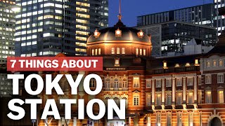 7 Things to know about Tokyo Station  japanguidecom [upl. by Alano]