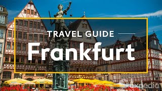 Frankfurt Vacation Travel Guide  Expedia [upl. by Aurelius]