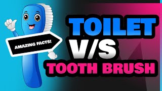 Toilet and Tooth Brush [upl. by Kowalski]