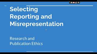 Selective Reporting and Misrepresentation of data Research and Publication ethics Phd coursework [upl. by Becky329]